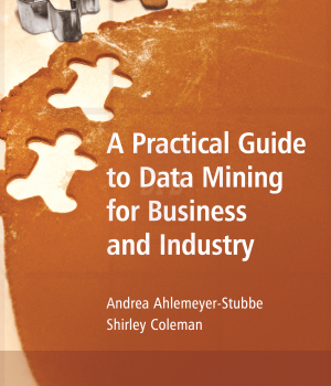 A Practical Guide to Data Mining for Business and Industry