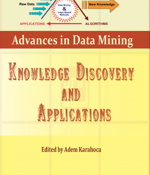 Advances in Data Mining_ Knowledge Discovery and Applications