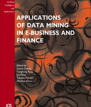 Applications of Data Mining in E-Business and Finance