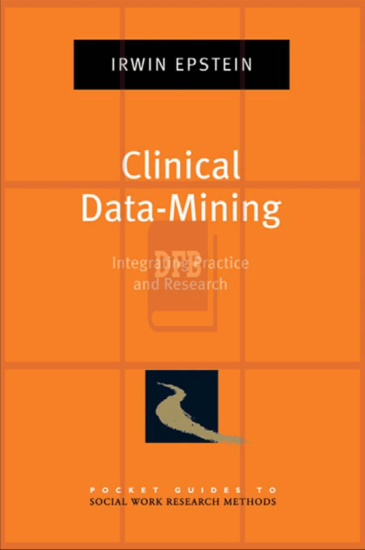 Clinical Data-Mining: Integrating Practice and Research