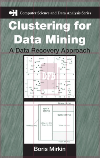 Clustering for Data Mining: A Data Recovery Approach