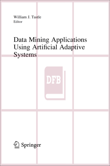 Data Mining Applications Using Artificial Adaptive Systems