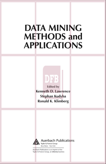 Data Mining Methods and Applications - Discrete Mathematics and Its Applications