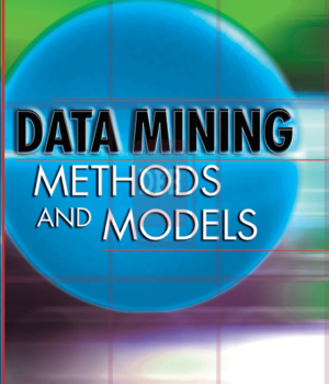 Data Mining Methods and Models 1st Edition