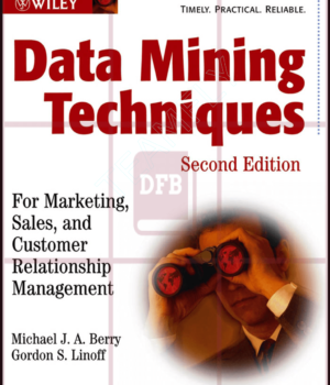 Data Mining Techniques: For Marketing