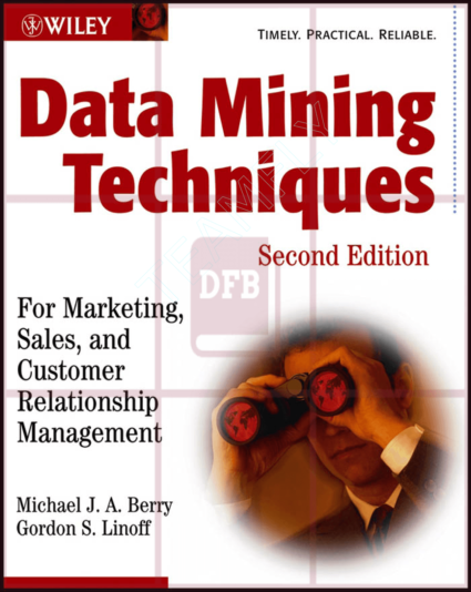 Data Mining Techniques: For Marketing