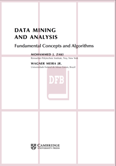 Data Mining and Analysis: Fundamental Concepts and Algorithms