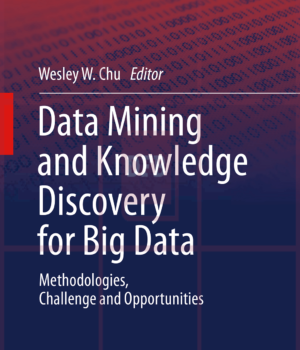 Data Mining and Knowledge Discovery for Big Data - Methodologies