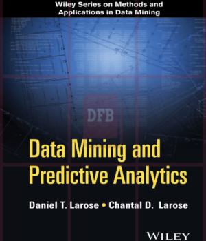 Data Mining and Predictive Analytics