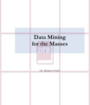 Data Mining for the Masses