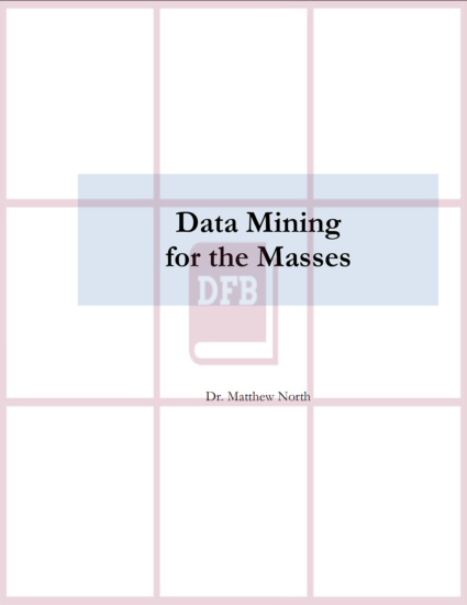 Data Mining for the Masses