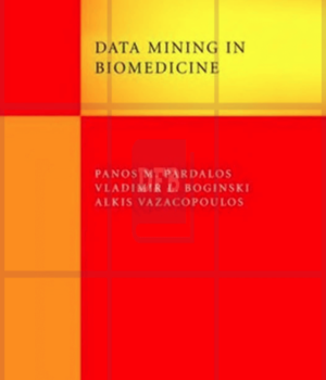 Data Mining in Biomedicine