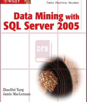 Data Mining with SQL Server 2005