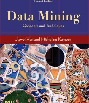 Data Mining: Concepts and Techniques