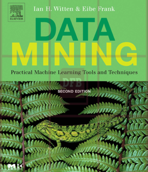 Data Mining: Practical Machine Learning Tools and Techniques - 2nd Edition