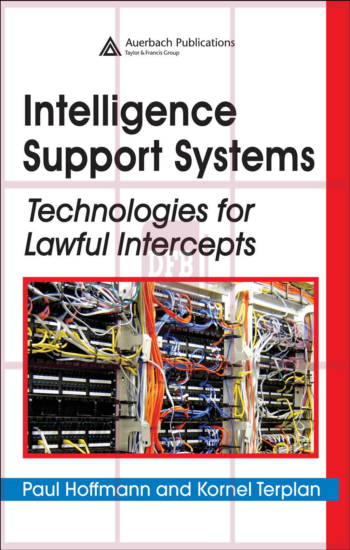 Intelligence Support Systems: Technologies for Lawful Intercepts