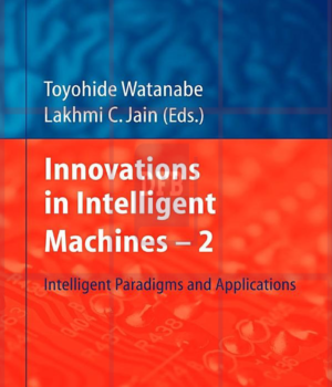 Innovations in Intelligent Machines -2 | Intelligent Paradigms and Applications