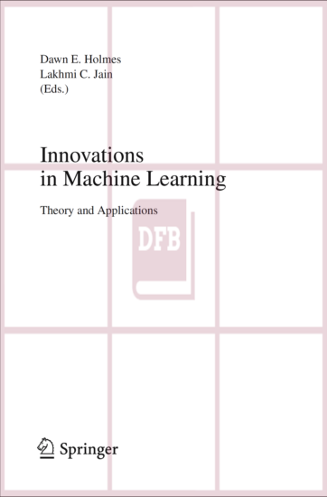 Innovations in Machine Learning - Theory and Applications