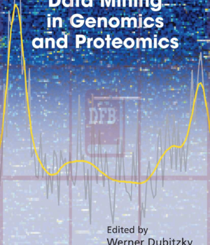 Fundamentals of Data Mining in Genomics and Proteomics