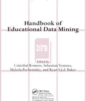 Handbook of Educational Data Mining-1st Edition