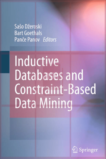 Inductive Databases and Constraint-Based Data Mining