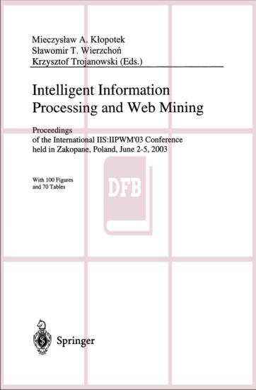 Intelligent Information Processing and Web Mining-Proceedings of the International IIS