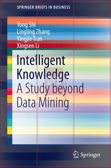 Intelligent Knowledge-A Study beyond Data Mining