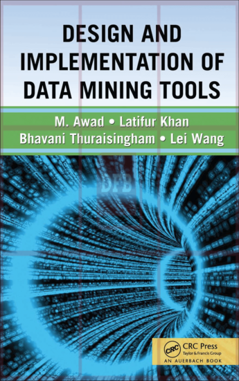 Design and Implementation of Data Mining Tools