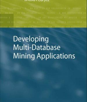 Developing Multi-Database Mining Applications