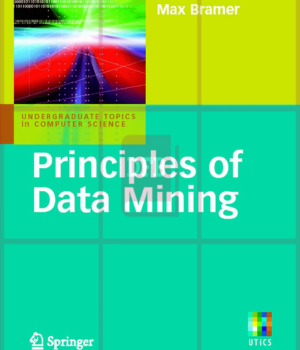 Principles of Data Mining-1st Edition