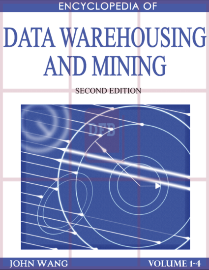 Encyclopedia of Data Warehousing and Mining