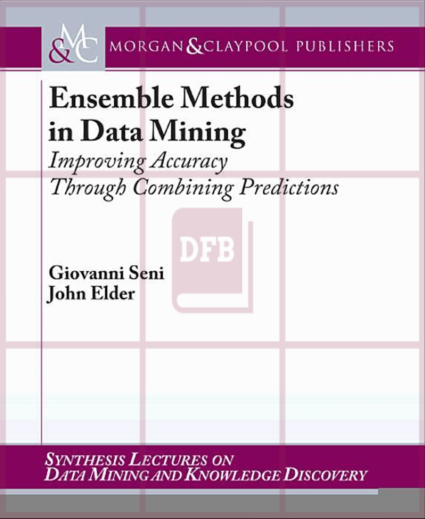 Ensemble Methods in Data Mining: Improving Accuracy Through Combining Predictions