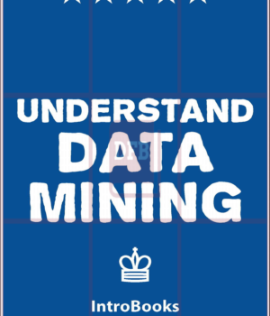 Understand Data Mining