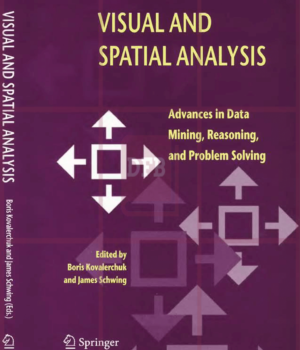 Visual and Spatial Analysis - Advances in Data Mining