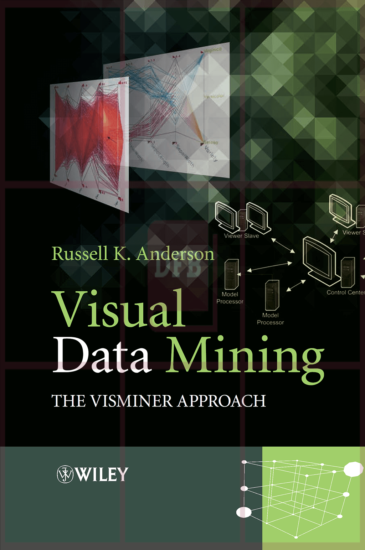 Visual Data Mining: The VisMiner Approach 1st Edition