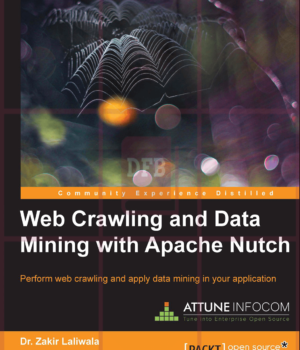 Web Crawling and Data Mining with Apache Nutch